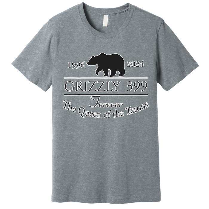 In Memory Of Bear 399 Forever Queen Of The Tetons Premium T-Shirt