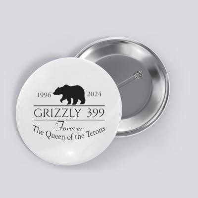 In Memory Of Bear 399 Forever Queen Of The Tetons Button