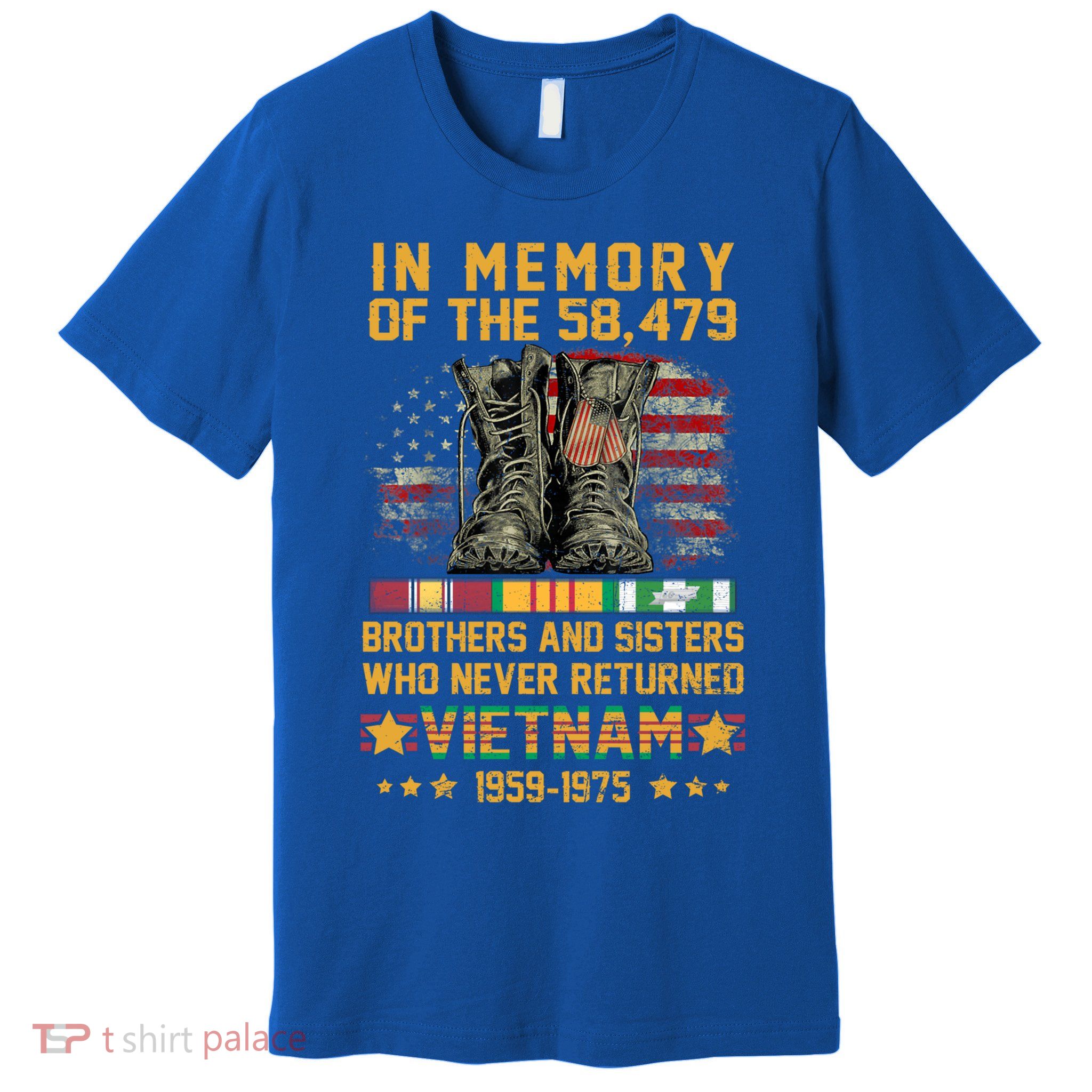 In Memory Of The 58479 Brothers And Sisters Vietnam Veteran Gift Premium T-Shirt