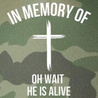 In Memory Of Oh Wait He Is Alive Legacy Tie Dye Trucker Hat