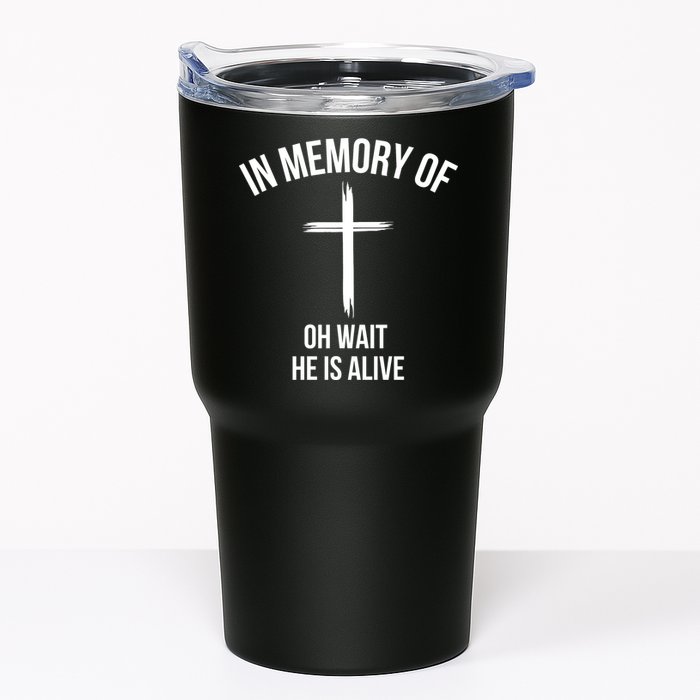 In Memory Of Oh Wait He Is Alive Tumbler