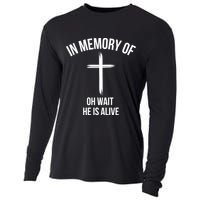 In Memory Of Oh Wait He Is Alive Cooling Performance Long Sleeve Crew