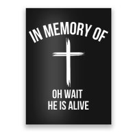 In Memory Of Oh Wait He Is Alive Poster