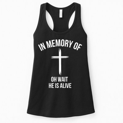 In Memory Of Oh Wait He Is Alive Womens Tank Top
