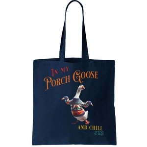 In My Porch Goose And Chill Era Funny Tote Bag