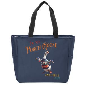 In My Porch Goose And Chill Era Funny Zip Tote Bag