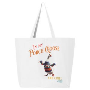 In My Porch Goose And Chill Era Funny 25L Jumbo Tote