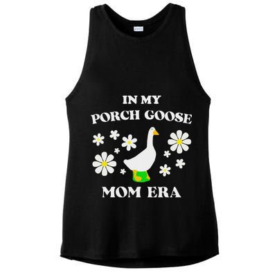 In My Porch Goose Mom Era Goose Clothes Silly Cute Groovy Ladies PosiCharge Tri-Blend Wicking Tank