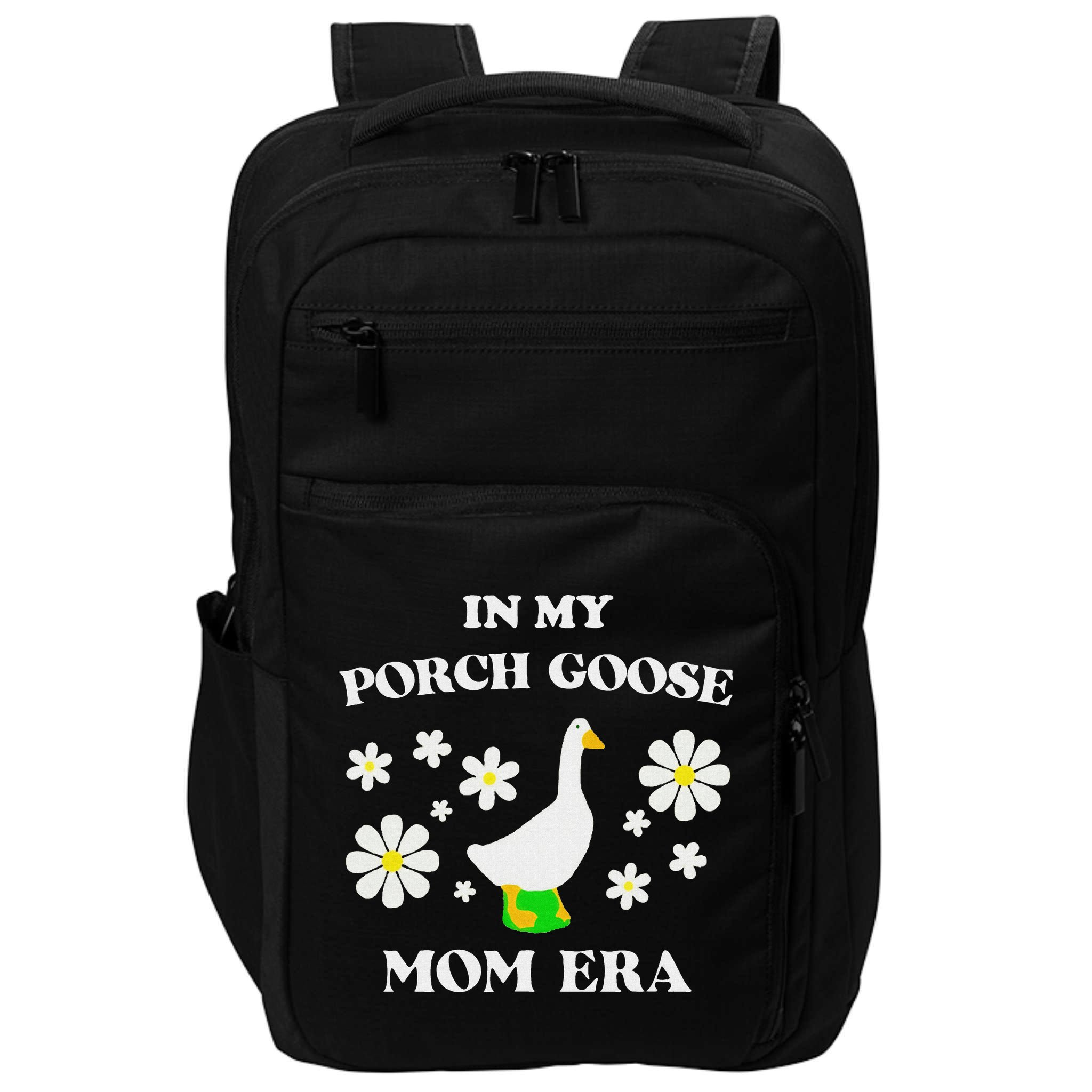 In My Porch Goose Mom Era Goose Clothes Silly Cute Groovy Impact Tech Backpack