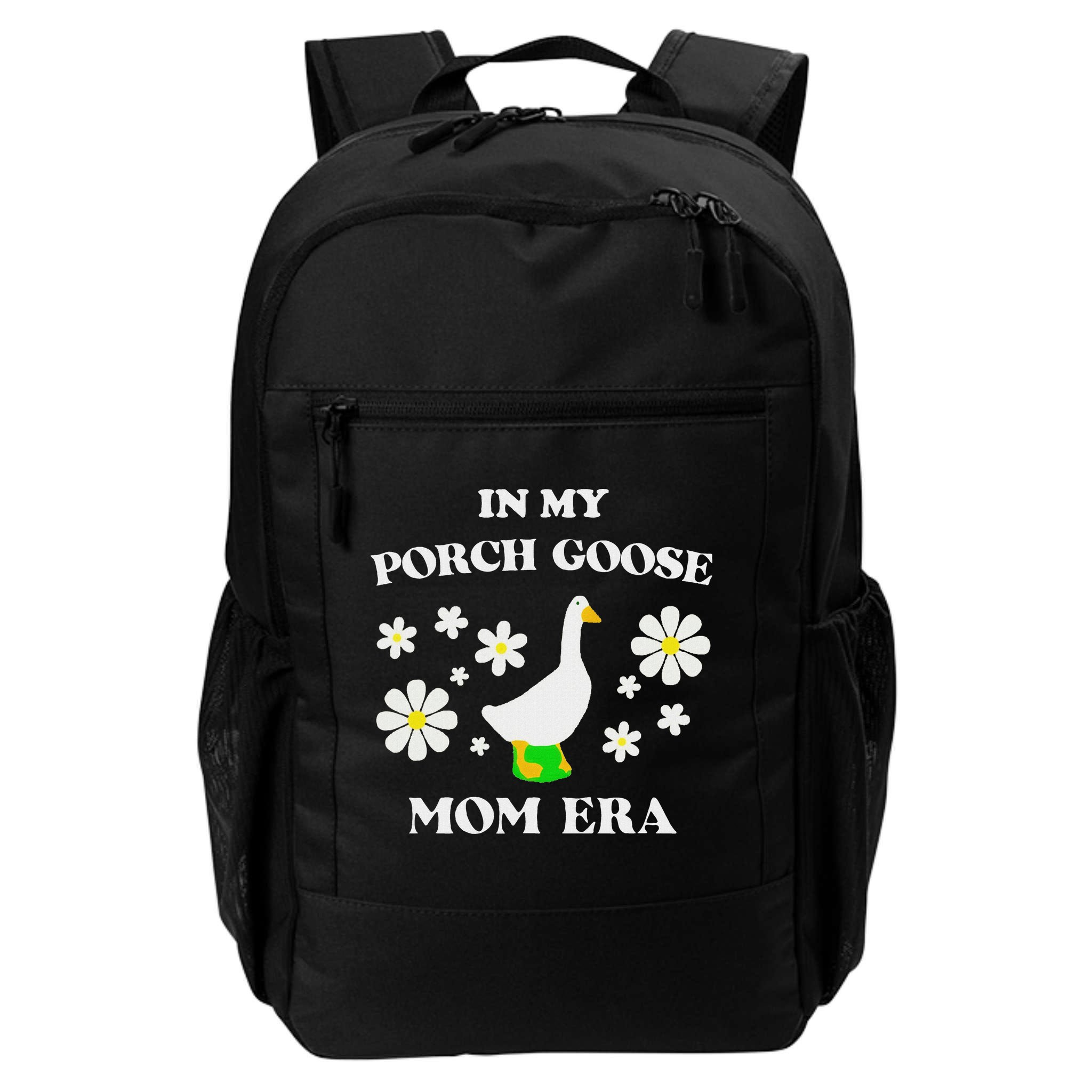 In My Porch Goose Mom Era Goose Clothes Silly Cute Groovy Backpack