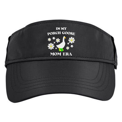 In My Porch Goose Mom Era Goose Clothes Silly Cute Groovy Adult Drive Performance Visor