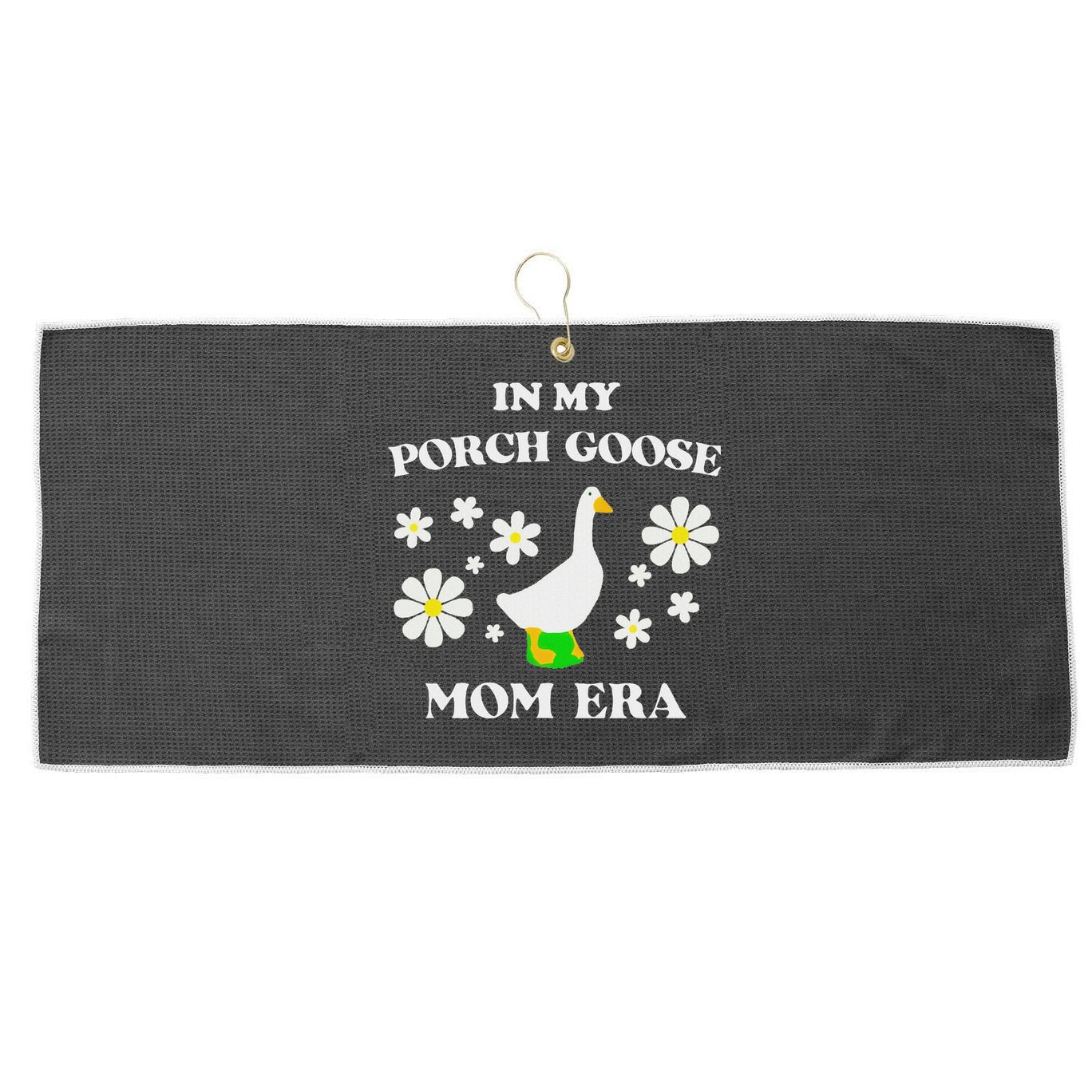 In My Porch Goose Mom Era Goose Clothes Silly Cute Groovy Large Microfiber Waffle Golf Towel