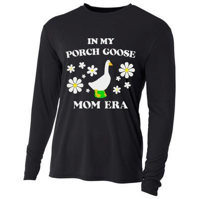 In My Porch Goose Mom Era Goose Clothes Silly Cute Groovy Cooling Performance Long Sleeve Crew