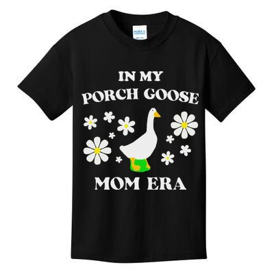 In My Porch Goose Mom Era Goose Clothes Silly Cute Groovy Kids T-Shirt