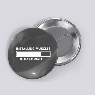 Installing Muscles Please Wait Button