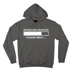 Installing Muscles Please Wait Tall Hoodie