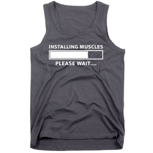 Installing Muscles Please Wait Tank Top