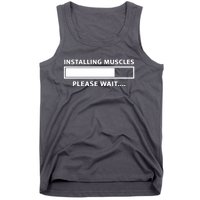 Installing Muscles Please Wait Tank Top