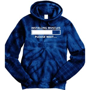 Installing Muscles Please Wait Tie Dye Hoodie