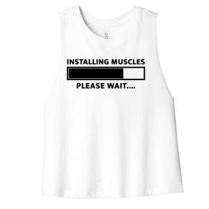 Installing Muscles Please Wait Women's Racerback Cropped Tank