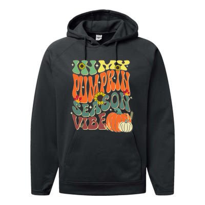 In My Pumpkin Season Vibe Halloween Thanksgiving Harvest Performance Fleece Hoodie