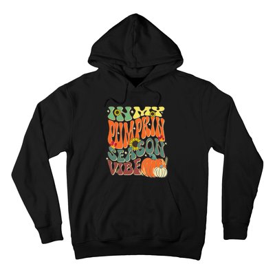 In My Pumpkin Season Vibe Halloween Thanksgiving Harvest Hoodie