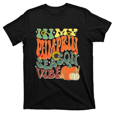 In My Pumpkin Season Vibe Halloween Thanksgiving Harvest T-Shirt