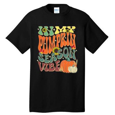 In My Pumpkin Season Vibe Halloween Thanksgiving Harvest Tall T-Shirt