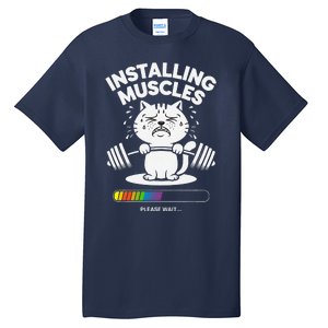 Installing Muscles Please Wait Cat Workout Gym Fitness Tall T-Shirt