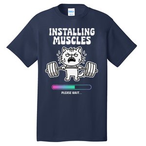 Installing Muscles Please Wait Cat Workout Gym Fitness Tall T-Shirt