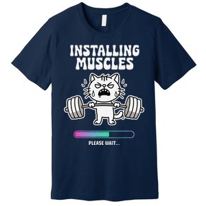 Installing Muscles Please Wait Cat Workout Gym Fitness Premium T-Shirt