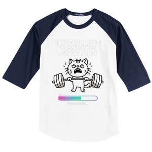 Installing Muscles Please Wait Cat Workout Gym Fitness Baseball Sleeve Shirt