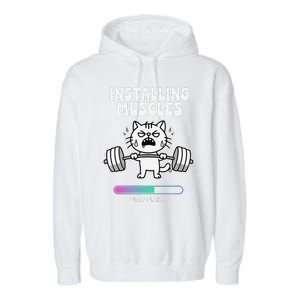 Installing Muscles Please Wait Cat Workout Gym Fitness Garment-Dyed Fleece Hoodie