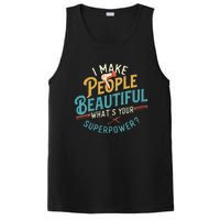 I Make People Beautiful Hairdresser Hairstylist Hair Salon PosiCharge Competitor Tank