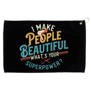 I Make People Beautiful Hairdresser Hairstylist Hair Salon Grommeted Golf Towel