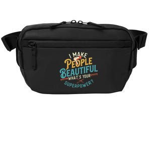 I Make People Beautiful Hairdresser Hairstylist Hair Salon Crossbody Pack