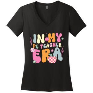 In My Pe Teacher Era Physical Education Teacher Groovy Women's V-Neck T-Shirt