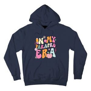 In My Parapro Era Cool Para Club Paraprofessional Teacher Tall Hoodie