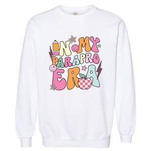 In My Parapro Era Cool Para Club Paraprofessional Teacher Garment-Dyed Sweatshirt