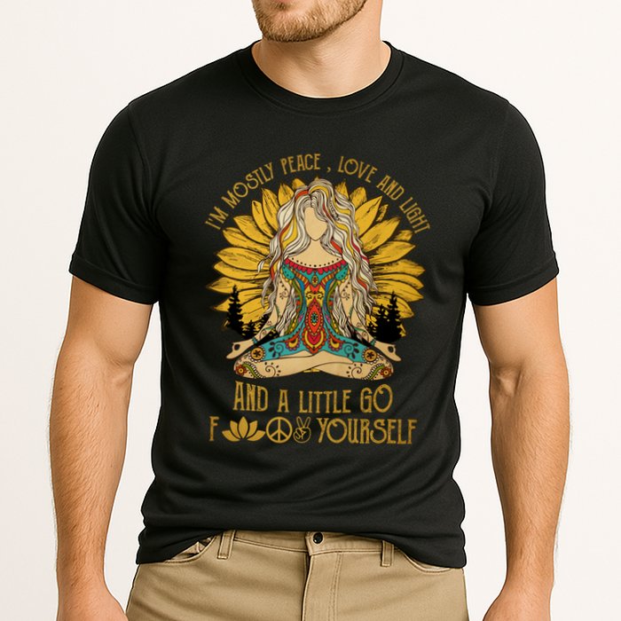 I'm Mostly Peace Love And Light And Little Go F Yourself Gift Cooling Performance Crew T-Shirt