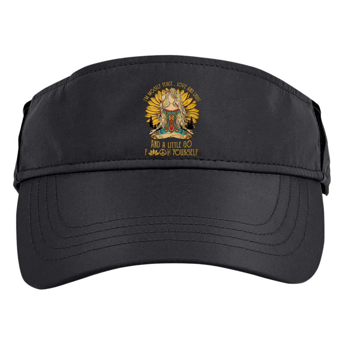 I'm Mostly Peace Love And Light And Little Go F Yourself Gift Adult Drive Performance Visor