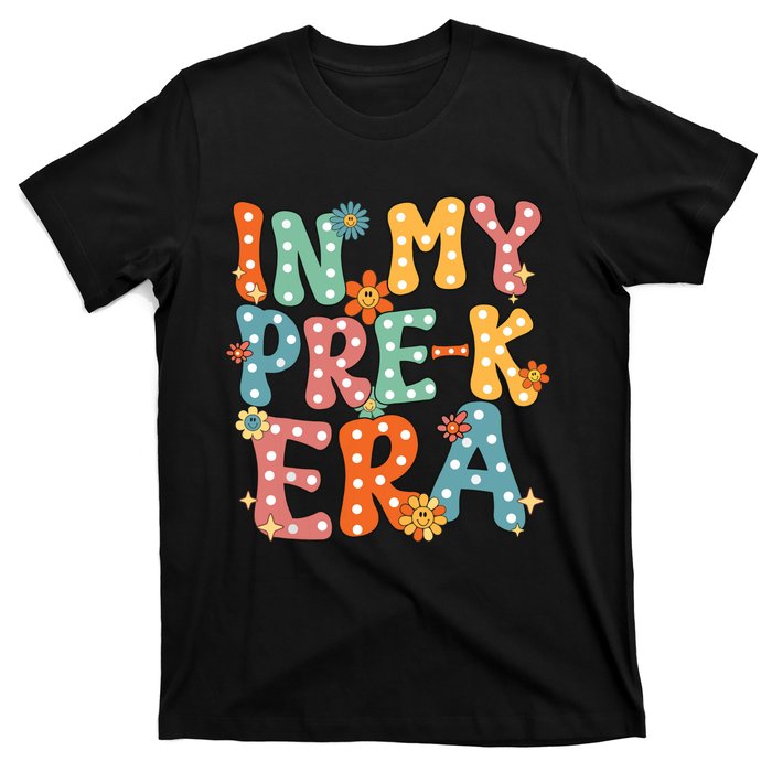 In My Prek Preschool Era Groovy Back To School Teacher T-Shirt