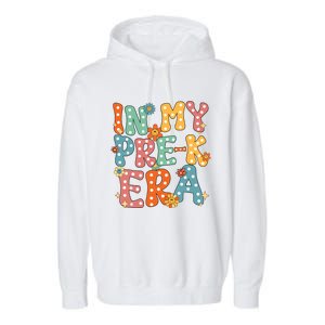 In My Prek Preschool Era Groovy Back To School Teacher Garment-Dyed Fleece Hoodie