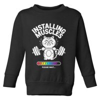 Installing Muscles Please Wait Cat Workout Gym Fitness Toddler Sweatshirt