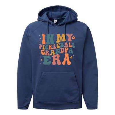 In My Pickleball Grandpa Era Funny Groovy S Gift Performance Fleece Hoodie