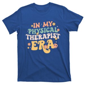 In My Physical Therapist Era Retro Physical Therapy Teacher Gift T-Shirt