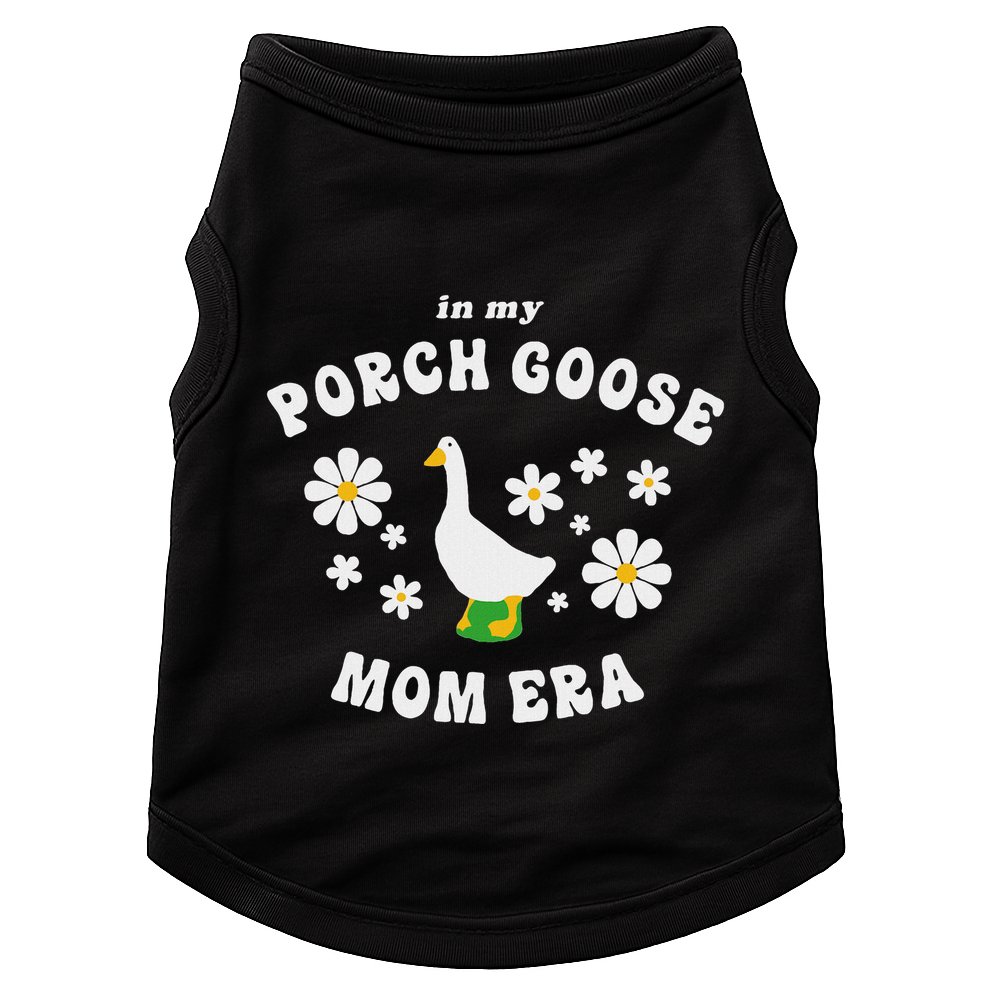 In My Porch Goose Mom Era Silly Goose Design Doggie Tank