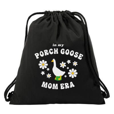In My Porch Goose Mom Era Silly Goose Design Drawstring Bag