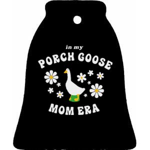 In My Porch Goose Mom Era Silly Goose Design Ceramic Bell Ornament