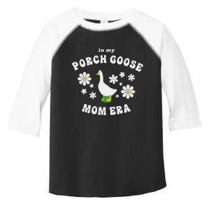 In My Porch Goose Mom Era Silly Goose Design Toddler Fine Jersey T-Shirt